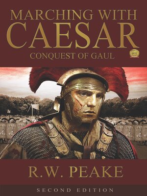 cover image of Marching With Caesar-Conquest of Gaul